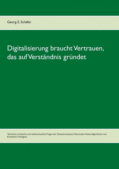 Digitalisierung braucht Vertrauen das auf Verständnis gründet