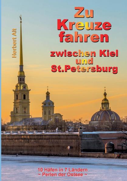 Zu Kreuze fahren zwischen Kiel und St. Petersburg