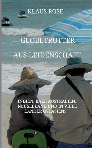 Globetrotter aus Leidenschaft