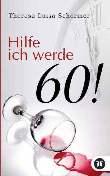 Hilfe ich werde 60!