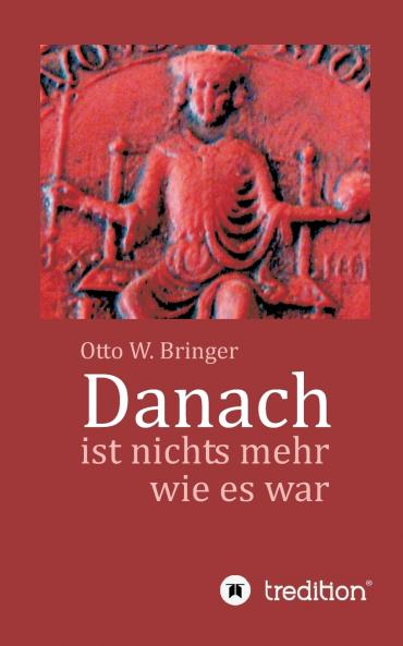 Danach ist nichts mehr wie es war
