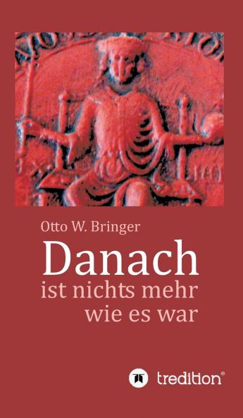 Danach ist nichts mehr wie es war