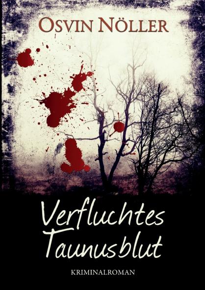 Verfluchtes Taunusblut