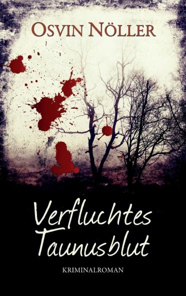 Verfluchtes Taunusblut