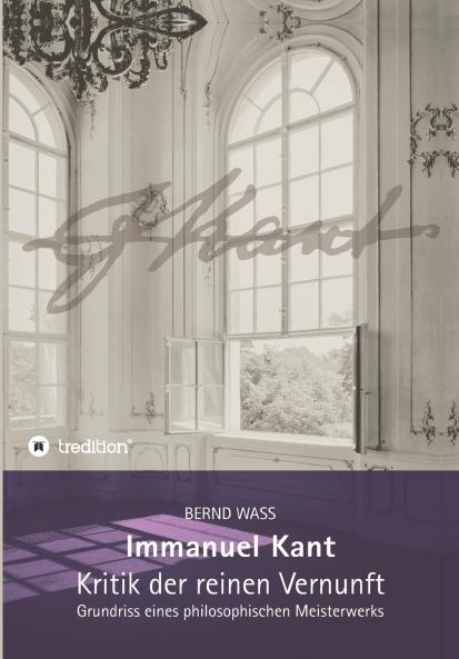 Immanuel Kant Kritik der reinen Vernunft