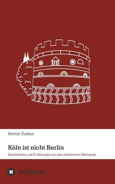 Köln ist nicht Berlin