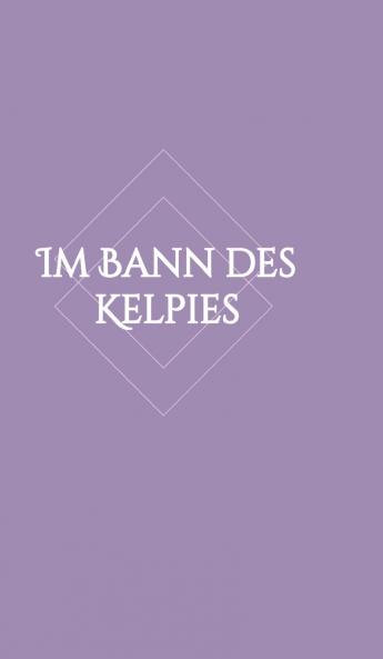 Im Bann des Kelpies