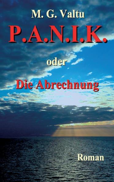P.A.N.I.K. oder Die Abrechnung