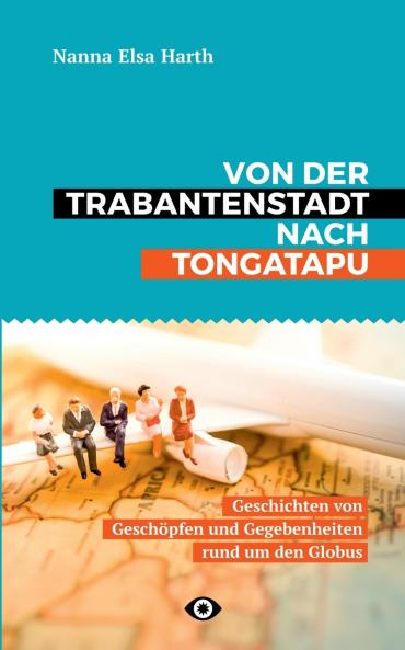 Von der Trabantenstadt nach Tongatapu