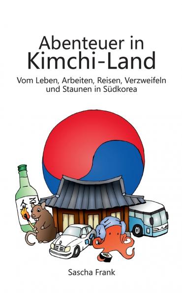 Abenteuer in Kimchi-Land