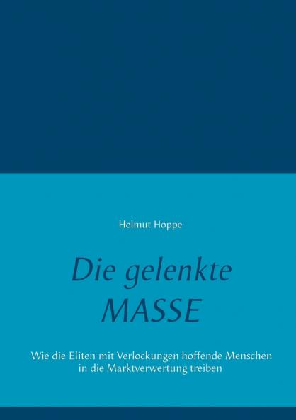 Die gelenkte Masse