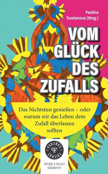 Vom Glück des Zufalls