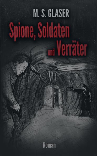 Spione Soldaten und Verräter