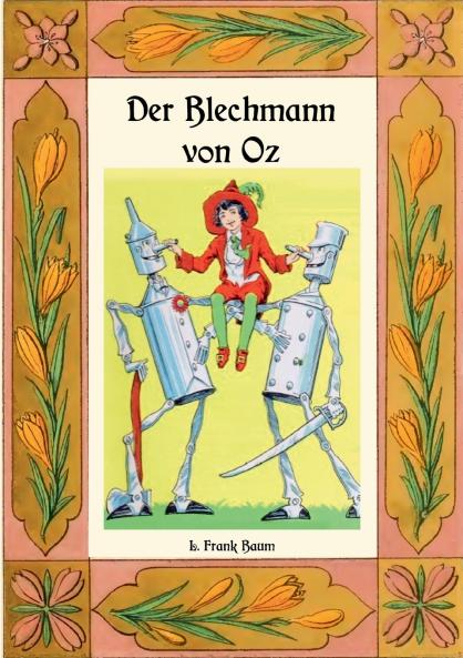 Der Blechmann von Oz - Die Oz-B��cher Band 12