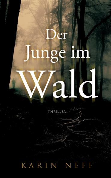 Der Junge im Wald