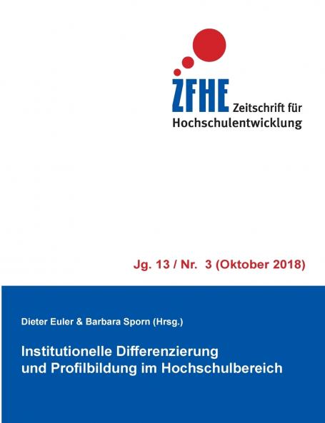 Institutionelle Differenzierung und Profilbildung im Hochschulbereich