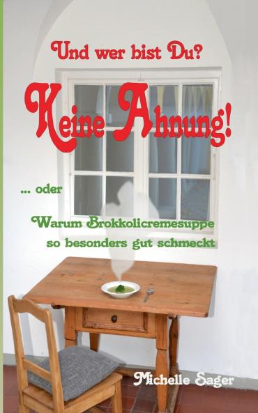 Und wer bist Du? Keine Ahnung!