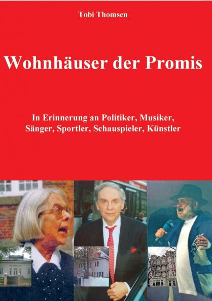 Wohnhäuser der Promis
