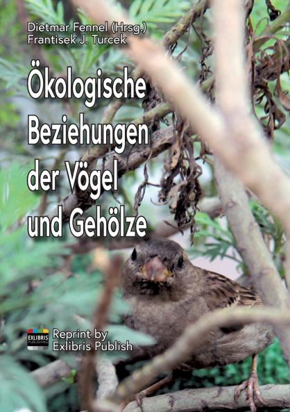 Ökologische Beziehungen der Vögel und Gehölze