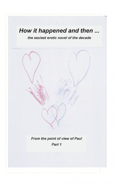 How it happened and than ...