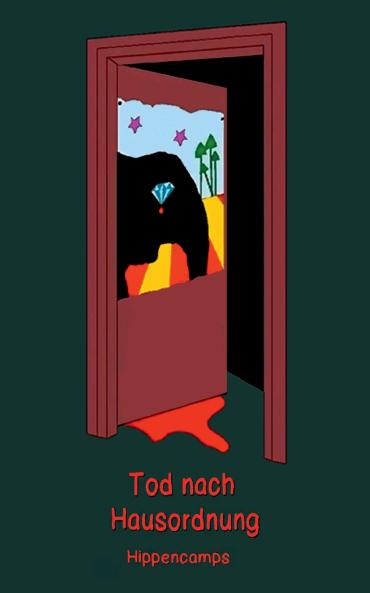 Tod nach Hausordnung