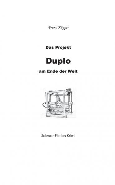 Das Projekt Duplo