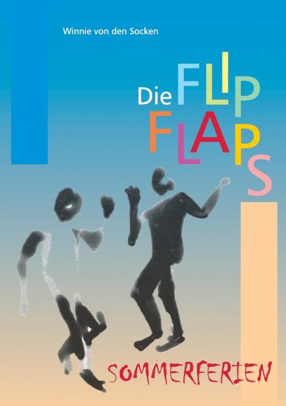 Die FlipFlaps - Sommerferien