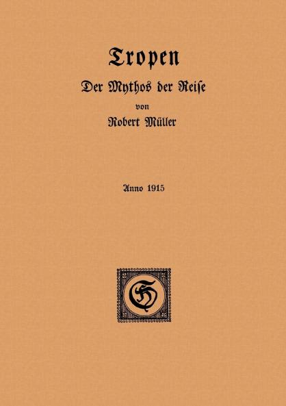 Tropen. Der Mythos der Reise