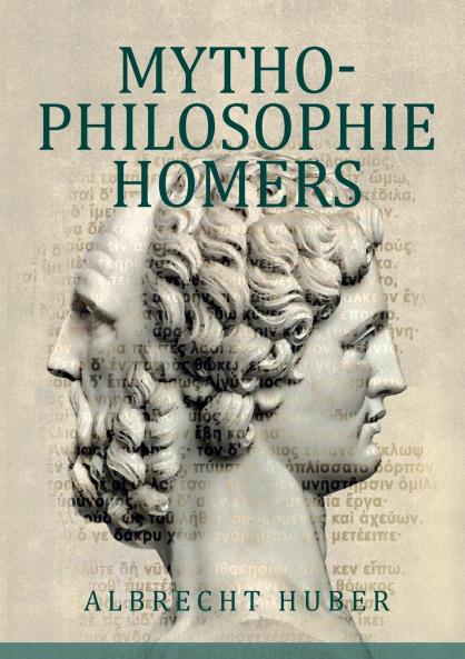 Mythophilosophie Homers