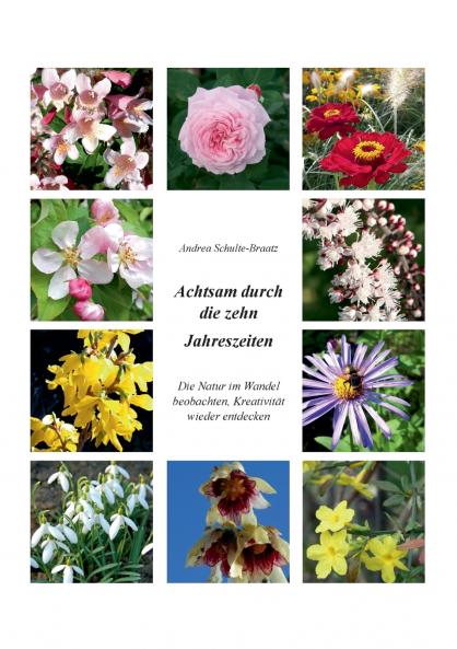 Achtsam durch die zehn Jahreszeiten