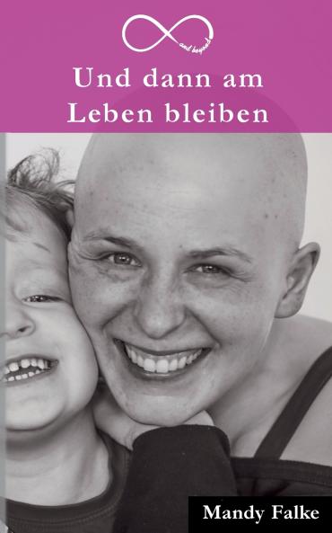 Und dann am Leben bleiben