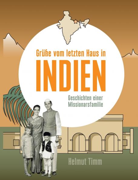 Gr����e vom letzten Haus in Indien