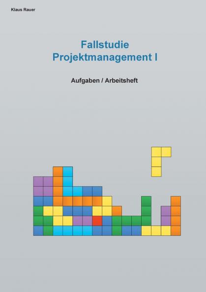 Fallstudie Projektmanagement I