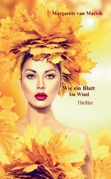 Wie ein Blatt im Wind