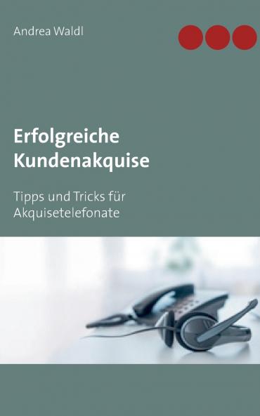 Erfolgreiche Kundenakquise