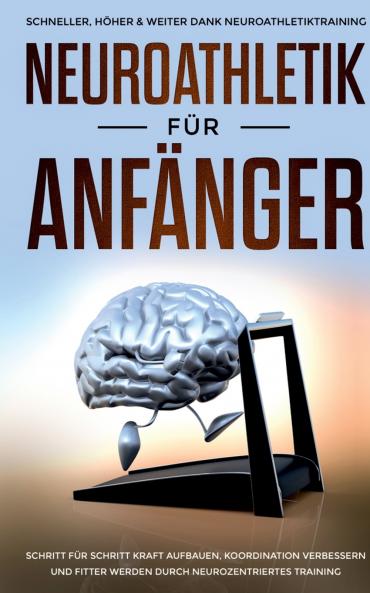 Neuroathletik für Anfänger