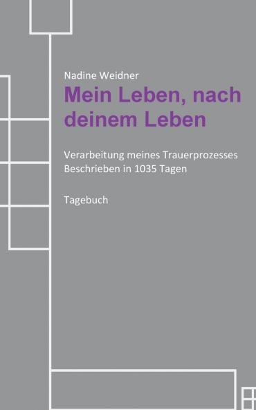 Mein Leben nach deinem Leben