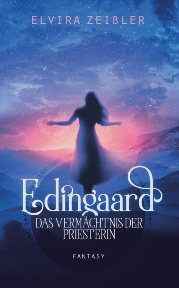 Edingaard 3 - Das Vermächtnis der Priesterin