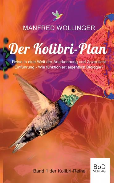 Der Kolibri-Plan