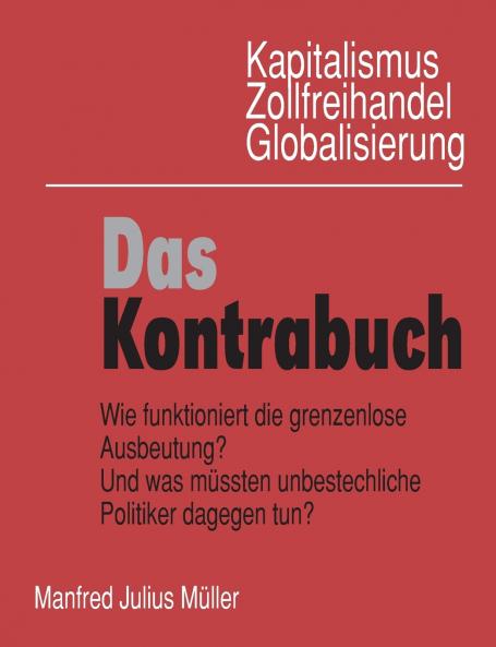 Kapitalismus Zollfreihandel Globalisierung
