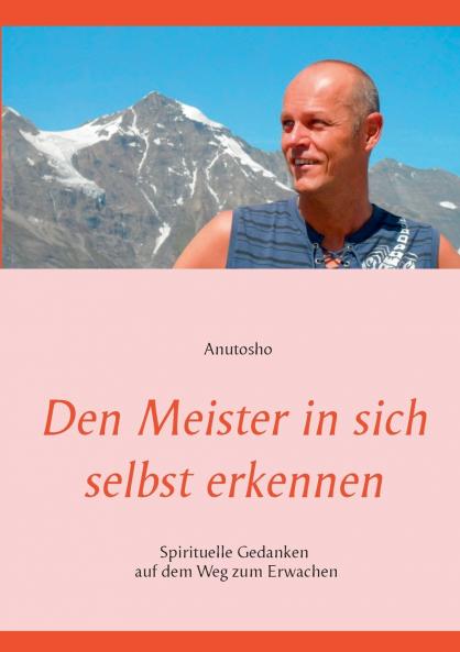 Den Meister in sich selbst erkennen