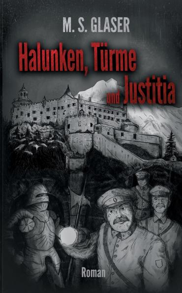 Halunken Türme und Justitia
