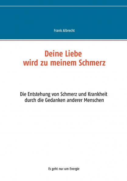 Deine Liebe wird zu meinem Schmerz