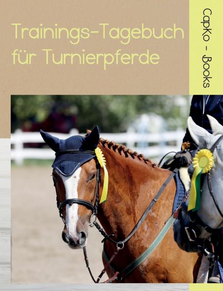 Trainings-Tagebuch für Turnierpferde