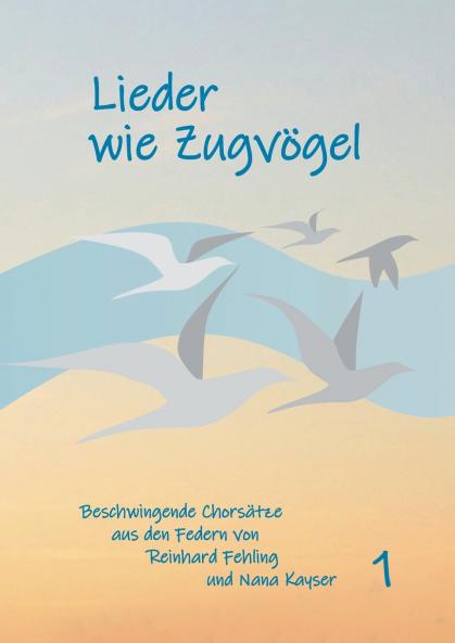Lieder wie Zugvögel