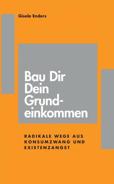 Bau Dir Dein Grundeinkommen