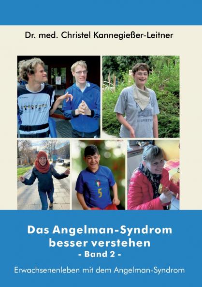 Das Angelman-Syndrom besser verstehen / Band 2