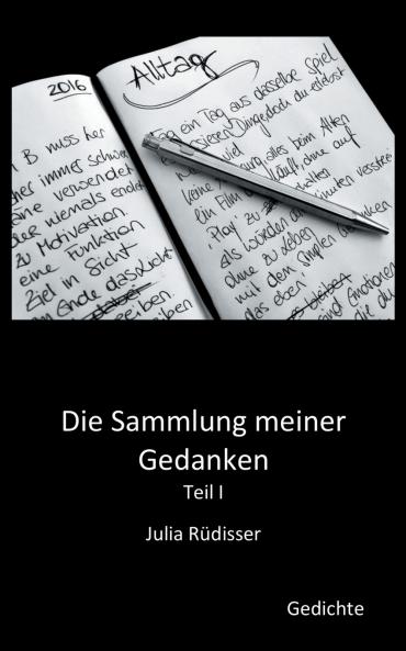 Die Sammlung meiner Gedanken