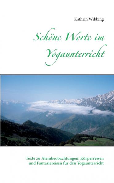 Schöne Worte im Yogaunterricht
