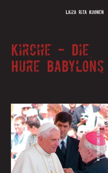 Kirche - Die Hure Babylons